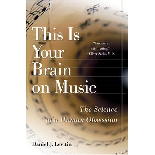 Levitin: This is your brain on music